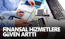 Eylül ayında finansal hizmetlere güven 6 puan arttı