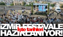 İzmir festivale hazırlanıyor!