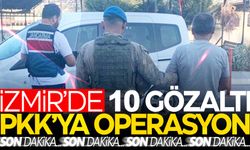 İzmir'de terör örgütü PKK’ya operasyon