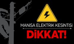Manisa elektrik kesintisi  22 Eylül Cuma Manisa elektrik kesintileri