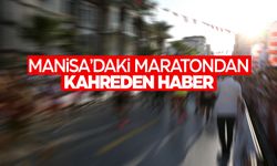 Manisa'daki yarı maratondan acı haber