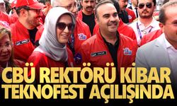 Rektör Kibar TEKNOFEST açılışına katıldı