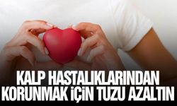 Sağlıklı bir kalp için tuz tüketimi azaltılmalı