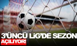 3’üncü Lig’de perde açılıyor