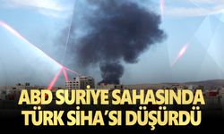 ABD’nin Suriye’de  Türk SİHA’sı düşürdüğü iddia edildi