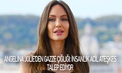 Angelina Jolie'den Gazze çığlığı: İnsanlık acil ateşkes talep ediyor