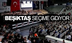 Beşiktaş'ta seçim tarihi açıklandı
