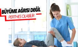 Çocuğunuzda büyüme ağrısı değil perthes olabilir