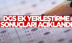 Milyonları ilgilendiriyor… DGS ek yerleştirme sonuçları açıklandı!