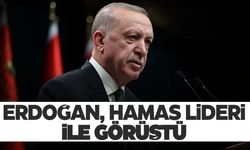 Cumhurbaşkanı Erdoğan ve Hamas lideri arasında kritik görüşme