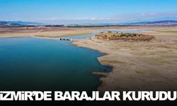 İzmir’de barajlarda su kalmadı!