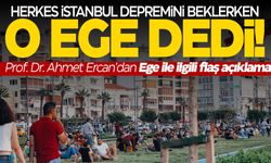 İstanbul depremini beklerken uzmanı Ege'yi işaret etti