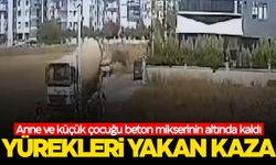 İzmir'de anne ve küçük çocuğu beton mikserinin altında kaldı  