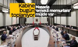 Cumhurbaşkanı Erdoğan "Müjdemizi vereceğiz" demişti… Kabine bugün toplanıyor!