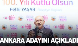 Kılıçdaroğlu, Ankara büyükşehir adayını açıkladı!