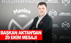 Manisa FK Başkanı Aktan’dan 29 Ekim mesajı