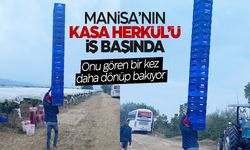 Manisa'da Kasa Herkül'ü iş başında