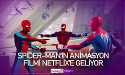Spider-Man'ın animasyon filmi Netflix'e geliyor