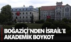 Boğaziçi Üniversitesi İsrail'deki kurumlarla akademik işbirliği yapmayacağını duyurdu
