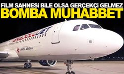 'Bomba muhabbet' uçağı kaldırtmadı