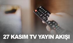 Bu akşam televizyonda ne var? 27 Kasım 2023 TV Yayın Akışı!