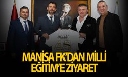 Manisa FK İl Milli Eğitim Müdürü Uğurelli'yi ziyaret etti