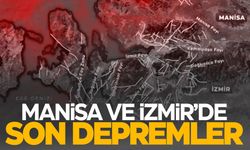 Manisa ve İzmir son depremler listesi! Deprem oldu mu?