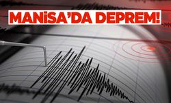 Manisa’da deprem oldu!