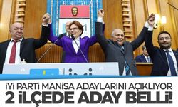Meral Akşener Manisa adaylarını tanıttı! 2 ilçede başkan adayları belli oldu