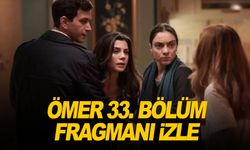 Ömer 33. bölüm fragmanı izle | Star TV ekranı ile Ömer yeni bölüm fragmanı izle