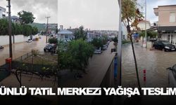 İzmir’in ünlü tatil merkezi sağanağa teslim oldu