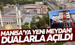 Yunusemre'de büyük açılış... Yeni meydan hizmete girdi