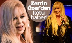 Ünlü şarkıcı Zerrin Özer’den hayranlarını üzen haber!