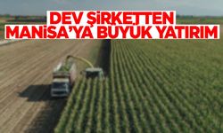 Dev şirketten Manisa’ya büyük yatırım!