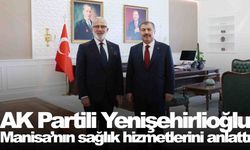 AK Partili Yenişehirlioğlu, Manisa’nın sağlık hizmetlerini anlattı
