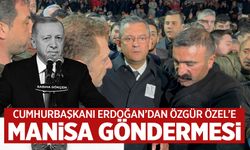 Erdoğan'dan Özel'e gönderme: Bir tanesi Manisa'da gitmiş gövde gösterisi yapacak...