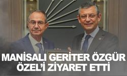 Esnaf Başkanı Geriter CHP Başkanı Özel ile görüştü