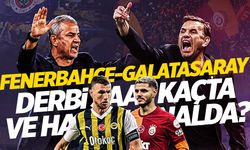 Fenerbahçe-Galatasaray derbi maçı ne zaman, saat kaçta ve hangi kanalda? Fenerbahçe'de kim eksik?