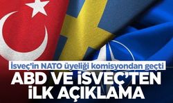 İsveç’in NATO üyeliği komisyonda kabul edildi… İsveç ve ABD’den ilk açıklama geldi