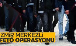 İzmir merkezli 9 ilde FETÖ operasyonu: 2'si muvazzaf 12 gözaltı