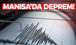 Manisa’da deprem oldu!