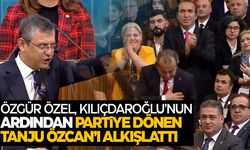 Özgür Özel partiye dönen Tanju Özcan'ı ayakta alkışlattı
