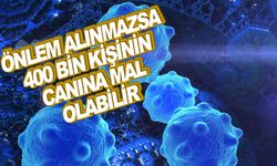 Türkiye’de 2040 yılında 400 bin kişi kanser olabilir