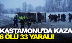 Kastamonu’da feci kaza: 6 ölü 33 yaralı!