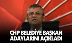 CHP’li belediye başkan adayları belli oldu