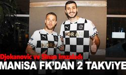 Andrej Djokanovic ve Sinan Osmanoğlu Manisa FK'da