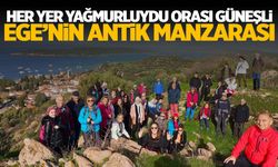 Ege'nin antik geçmişi büyülüyor... Her yer yağmurluyken orası güneşliydi! Doğaseverlerin yeni noktası