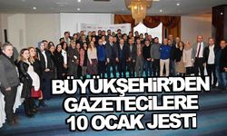 Gazeteciler Büyükşehir’in misafiri oldu