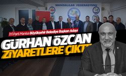 İYİ Parti Manisa Büyükşehir Belediye Başkan Adayı Özcan'dan ziyaretler