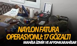 İzmir merkezli 3 ildeki naylon fatura operasyonunda 17 gözaltı